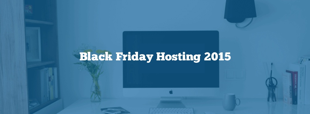 Black Friday Hosting 2015